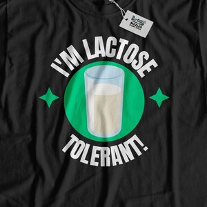 ¡Soy tolerante a la lactosa! Camiseta unisex de tolerancia a los lácteos y regalos intolerantes a la lactosa