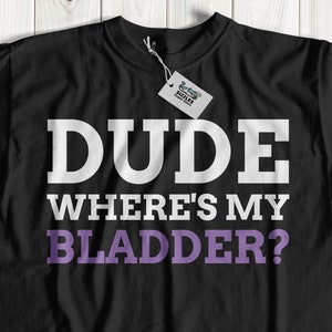 Unisex Funny Bladder T-Shirt / Cystectomy gift ideas / Operación de vejiga urinaria se vuelve bien pronto regalo / Camisas de cáncer de vejiga