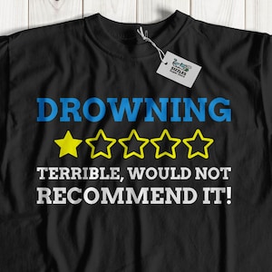 Unisex Funny Drowning T-Shirt | Gift For Lifeguard Shirt | Lifeguarding Gifts | Swimming Shirts