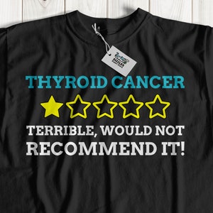 Unisex Funny Thyroid Cancer T-Shirt | Thyroidectomy Gift Ideas | Cancerous Thyroid Removal Surgery Shirt | hyperthyroidism Gifts