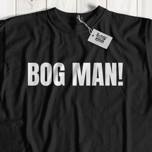 L&#39;homme des tourbières ! T-shirt drôle de plombier unisexe et cadeaux de toilettes