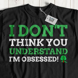 I Don&#39;t Think You Understand I&#39;m Obsessed! Unisex Funny Snake T-Shirt, Crazy Snake Lady Gifts, Ophidiophilia Shirt, Snake Mom Gifts