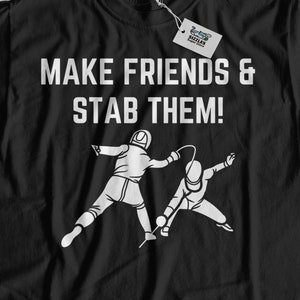 Funny Fencing T-Shirt | Fencer Shirts & Fence Sword Gifts