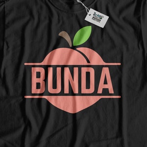 Funny Bunda T-Shirt & Peach Gifts For Girlfriend Or Wife
