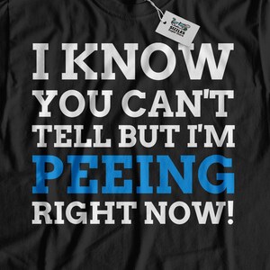 I'm Peeing Right Now! Unisex Funny Urostomy T-Shirt, Bladder Surgery Gift Ideas, Urostomy Surgery Gifts, Stoma Shirt