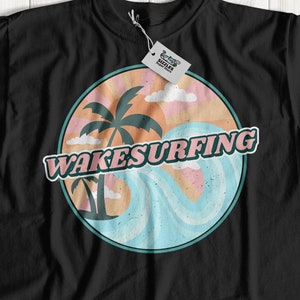 Wakesurfing t-shirt | wakesurfer t shirt | colorful wakesurfing gift ideas | cool gifts for wakesurfer | fun wakesurfing tshirt