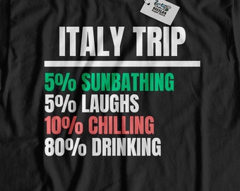 Unisex Funny Italy Trip T-Shirt And Group Italian Vacation Gifts