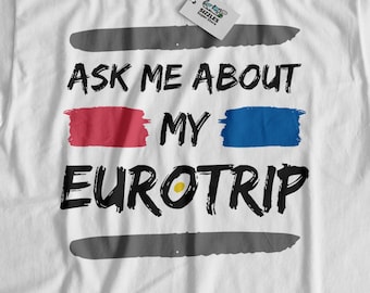 Ask Me About My Europe Trip! Unisex Funny Travelling Europe T-Shirt And European Backpacking Gifts
