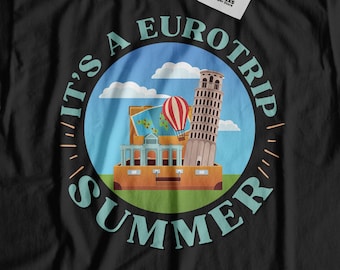 It's A Eurotrip Summer! Unisex Travelling Europe T-Shirt And European Backpacking Gifts