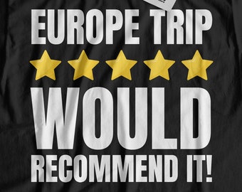 Unisex Funny European Travelling T-Shirt And Europe Vacation Gifts
