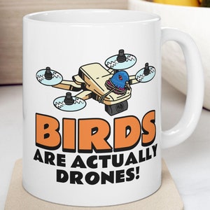 Vogels zijn eigenlijk drones! Grappige mok voor samenzwering van de overheid 11oz