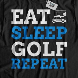 Eat Sleep Golf Repeat ユニセックス おもしろゴルフ T シャツ | おじいちゃんゴルファーシャツ | 父の日ゴルフギフト、曽祖父ゴルフシャツ、ゴルフカートトップ