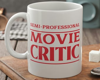 Semi Professional Movie Critic Mug 11oz 330ml Film Maker Gifts & Director Mugs