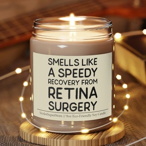 Smells Like A Speedy Recovery From Retina Surgery Candle 9oz Scented | Laser Eye Surgery Candles & Detached Retina Gifts