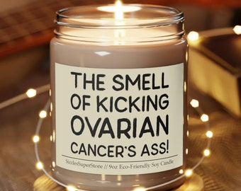 The Smell Of Kicking Ovarian Cancer Candle 9oz Scented | Funny Hysterectomy Gifts & Cute Ovary Candles