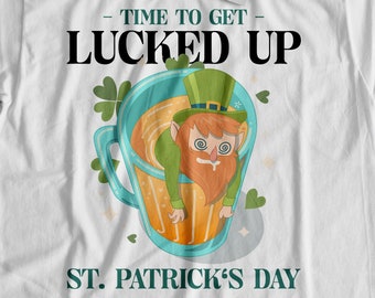 Camiseta unissex Time To Get Lucky Up St Patricks Day e camisas engraçadas de duende bêbado para presentes de feriado irlandeses