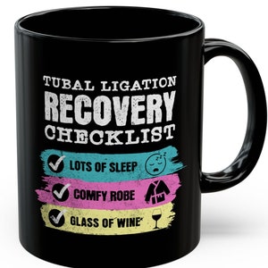 Tubal Ligation Checklist! Funny Tied Tubes Mug 11oz