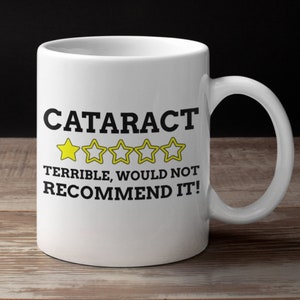 Funny Cataract Mug 11oz 330ml | Eye Surgery Gift Ideas | Blurry Vision Mugs | Lens Replacement Surgery Gifts