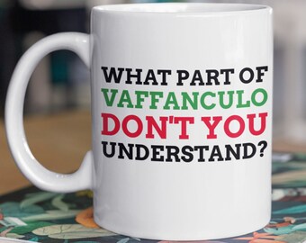 Welchen Teil von **** verstehen Sie nicht? Unisex Lustige italienische Tasse, Italienische Beschwörung Tassen, Lustige Geschenke für Italiener