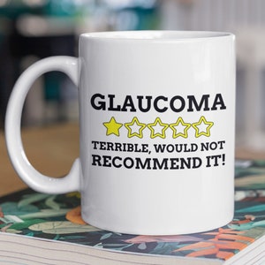 Funny Glaucoma Mug 11oz 330ml Eye Surgery Gift Ideas