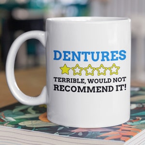 Funny Dentures Mug 11oz 330ml Denture False Teeth Gift Ideas