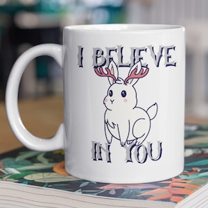 I Believe In You Cute Jackalope Mug 11oz 330ml Mythical Animal Of North American folklore Gifts