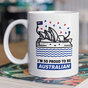 I&#39;m So Proud To be Australian Mug 11oz 330ml Sydney Opera House Mugs, Australia Gift Ideas
