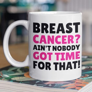 Funny Breast Cancer Mug 11oz 330ml Mastectomy Gifts