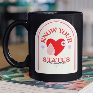 Know Your Status HIV Mug 11oz 330ml Blood Testing Gift Ideas