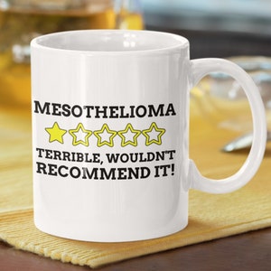 Funny Mesothelioma Mug 11oz 330ml Malignant Tumour Gift Ideas Lung Mugs
