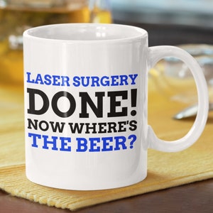 Lustige Laserchirurgie Tasse 11oz 330ml Laser Augenchirurgie Geschenkideen | LASIK Tassen