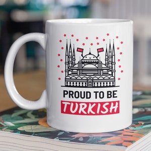 Proud To Be Turkish Mug 11oz 330ml Turkey Gift Ideas