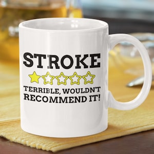 Funny Stroke Mug 11oz 330ml Brain Attack Gift Ideas | Blocked Artery Gifts | Burst Blood Vessel