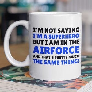 Lustige Airforce Tasse 11oz 330ml Militär Airforce Veteran Geschenke