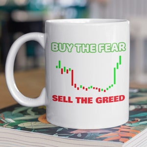 Comprar el miedo Vender la codicia Taza divertida de comercio de acciones 11oz 330ml, Tazas de comerciantes de Forex, ideas de regalo para inversores