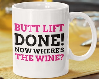 Funny Brazilian Butt Lift Mug 11oz 330ml Gluteal Augmentation Mugs | Bum Enlargement Gift Ideas
