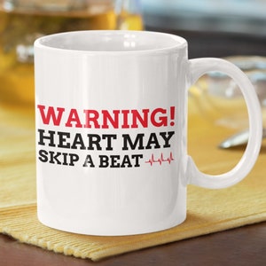Warning! Heart May Skip A Beat Funny Open Heart Surgery Mug 11oz 330ml | Heart Failure Gift Ideas | Heart Bypass Mugs