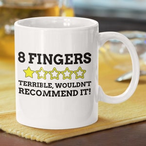 Funny Finger Amputee Mug 11oz 330ml | Missing Fingers Gift Ideas | Finger Surgery Mugs