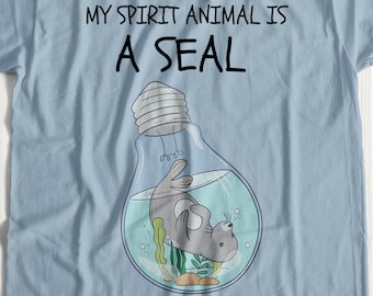 Unisex My Spirit Animal Is an Seal T-Shirt | Funny Seal tshirt | i am a Seal t-shirt | Seal gift ideas | Seal t-shirt gift | Cool Seal top