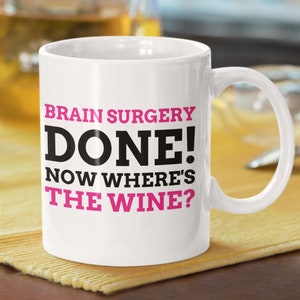 Funny Brain Cancer Surgery Mug 11oz 330ml | Brain Aneurysm Operation Gift Ideas | Brain Tumour Gifts |
