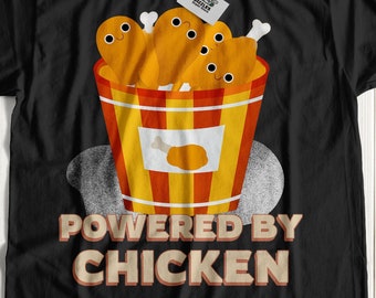 Unisex Funny Chicken Drumstick T-Shirt | Powered By Chicken Gift Ideas | Fast-food Gift Ideas | Fast Food Shirt