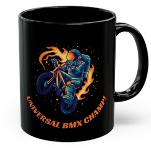 Universal BMX Champ! BMX Astronaut Spaceman Biking Black Mug 11oz