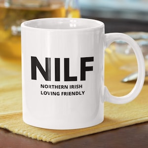 Funny Northern Irish mug 330ml 11oz | Fun N Irish Mugs for Dad Boyfriend Husband | Northern Ireland Wife Mother Girlfriend Coffee mugs