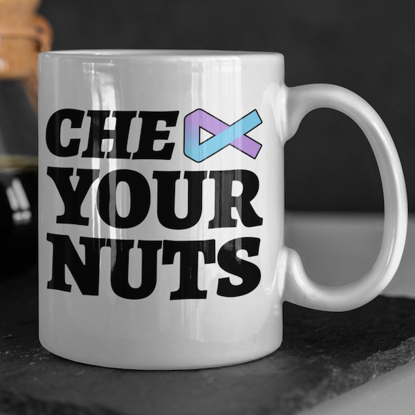 Check Your Nuts Funny Testicular Cancer Mug 11oz 330ml Vasectomy Gifts | Testicle Mugs One Ball Gift Ideas