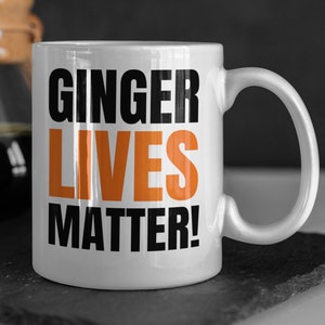 Ginger Lives Matter Funny Ginger Mug 11oz 330ml GLM Gifts