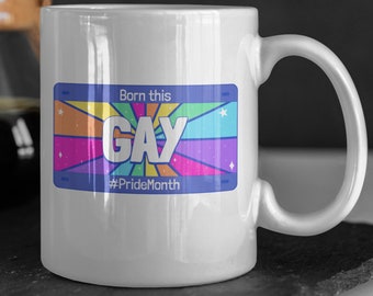 Born This Gay Mug 11oz 330ml Happy Pride Month