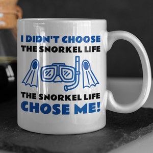 Das Schnorchelleben hat mich ausgesucht! Lustige Schnorchel Tasse 11oz 330ml Schnorchel Geschenkideen, Scuba Diving Tassen