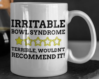 Funny Irritable Bowl Syndrome Mug 11oz 330ml IBS Gift Ideas | Bowel Mugs