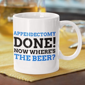 Funny Appendectomy Mug 11oz 330ml | Appendix Removal Mug | Appendix Gift Ideas | Appendix Surgery Mug | Cool Appendix Present