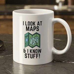 Ich schaue auf Karten & ich weiß Sachen! Lustige Kartographen Tasse 11oz 330ml Kartensammler Geschenke